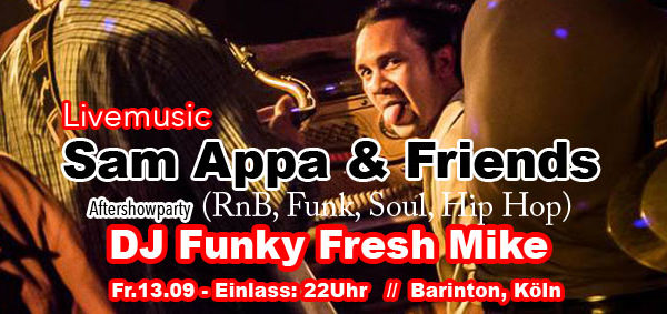 Sam Appa & Friends at Barinton // Aftershowparty.. Dj Funky Fresh Mike ..