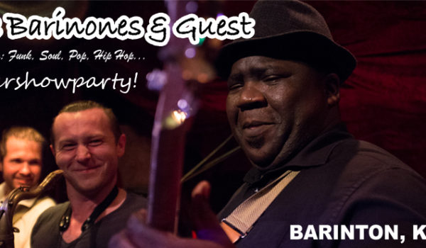 The Barintones & Guest Live // Aftershowparty mit DJ