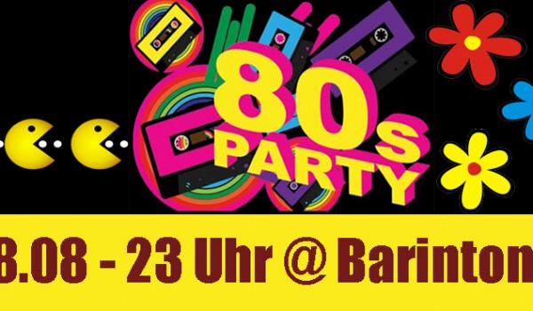 80s Party @ Barinton 80s Party @ Barinton