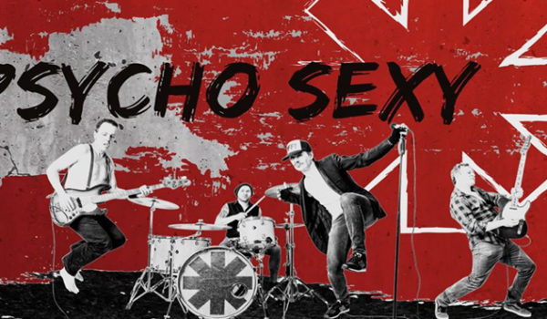 Psycho Sexy – Red Hot Chili Peppers Tribute // Aftershowparty!